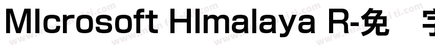 MIcrosoft HImalaya R字体转换